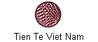 Tien Te Viet Nam