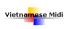 Vietnamese Midi