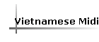 Vietnamese Midi